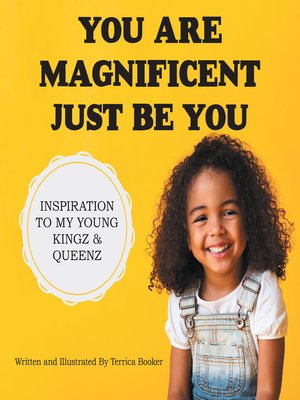 cover image of You Are Magnificent Just Be You